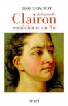 Mademoiselle Clairon - JAUBERT Jacques - Libristo