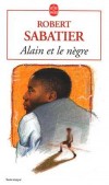 Alain et le ngre - SABATIER Robert - Libristo