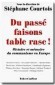 Du pass faisons table rase - Stphane COURTOIS
