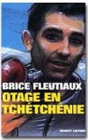 Otage en Tchtchnie - FLEUTIAUX Brice - Libristo