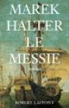 Le Messie - HALTER Marek - Libristo