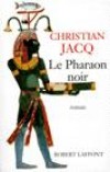 Le Pharaon noir - Jacq Christian - Libristo