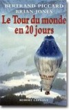 Le Tour du monde en 20 jours - PICCARD Bertrand - Libristo