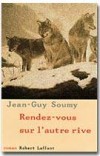 Rendez-vous sur l'autre rive - SOUMY Jean-Guy - Libristo