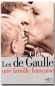 Les De Gaulle une famille franaise  - Christine CLERC