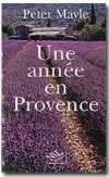 Une anne en Provence - Mayle Peter - Libristo