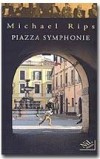 Piazza Symphonie - RIPS Michael - Libristo
