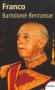 Franco - (1892-1975) - Gnral et chef d'tat espagnol. De 1939  1975 il prsida un gouvernement autoritaire et dictatorial avec le titre de Caudillo (guide) - BENNASSAR BARTOLOME - Biographie