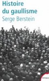 Histoire du gaullisme - Berstein - Libristo