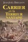 Carrier et la terreur Nantaise - En 1793 le dput Carrier (1756-1794), envoy en mission par la Convention est charg de rprimer les rvoltes,deux mille  cinq mille personnes prirent noyes  Nantes. - BREGEON JEAN-JOEL, DURAND YVES - Histoire 