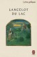 Lancelot du Lac - Roman franais du XIIIe sicle - Il est connu par le roman courtois de Chrtien de Troyes - ll est l'un des chevaliers de la Table Ronde, faisant ainsi partie du cycle du Graal. -  Par Franois Moss - Histoire, France, chevaliers