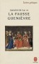 Lancelot du Lac T3 - La fausse Guenivre 