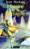 Des origines aux royaumes bretons - MARKALE Jean - Libristo