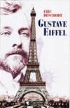 Gustave Eiffel un illustre inconnu - DESCHODT Eric - Libristo