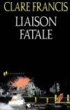 Liaison fatale - FRANCIS Clare - Libristo