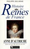 Anne d'Autriche - DELORME Philippe - Libristo