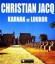 Karnak et Louxor - Christian Jacq