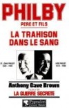 Philby p�re et fils - BROWN Anthony Cave - Libristo