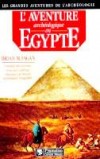 L'aventure archologique en Egypte - FAGAN Brian M. - Libristo