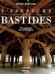  L'aventure des bastides  -   Gilles Bernard  -  Histoire, Architecture - Guy JUNGBLUT