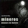 Mineros - WICKY Jean-Claude - Libristo