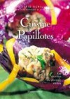 Cuisine en papillotes - SCHILLING Astrid, MURIOT Alain - Libristo