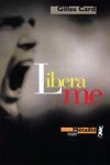 Libera me - CARD Gilles - Libristo