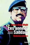 Les annes Saddam - Chesnot Christian, MAJID Saman Abdul, MALBRUNOT Georges - Libristo