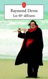 40mes dlirants (les) - DEVOS Raymond - Libristo