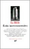 LA BIBLE -  Ecrits Intertestamentaires - Collectif - Libristo