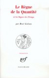 Le rgne de la Quantit et les Signes des Temps -  Ren Gunon - Sciences - GUENON Ren - Libristo