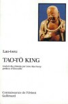 Tao To King - Le livre sacr de la Voie et de la Vertu, rconcilie le yin et yang - Lao-tseu - Prface : tiemble  -  Religion, orientalisme, philosophie  - LAO TSEU - Libristo