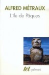  L'Ile de Pques    -  Alfred Mtraux  -  Histoire, religion - METRAUX Alfred - Libristo