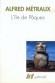  L'Ile de Pques    -  Alfred Mtraux  -  Histoire, religion
