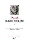 Oeuvres compltes de Blaise Pascal - T1 - Classique - Collection de la Pliade - PASCAL Blaise - Libristo