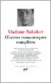 Oeuvres romanesques compltes de Vladimir Nabokov T1 - NABOKOV Vladimir - Libristo