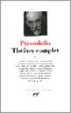 Thtre complet de Luigi Pirandello T1 - PIRANDELLO - Libristo