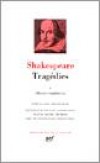 Oeuvres compltes de William Shakespeare  - T1- Tragdies - Collection de la Pliade - SHAKESPEARE William - Libristo