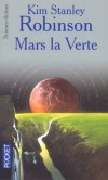 Mars la Verte - Kim Stanley Robinson -  Science Fiction - ROBINSON Kim Stanley - Libristo