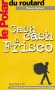 Cash Cash  Frisco -   	GATINET Thierry  -  Policier,  Le  routard - Thierry GATINET