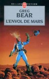 L'envol de Mars - Bear Greg - Libristo