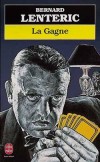 Gagne (la) - LENTERIC Bernard - Libristo