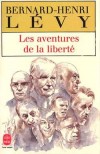 Les Aventures de la libert  - Lvy Bernard-Henri - Libristo