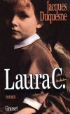  Laura C.   -  Jacques Duquesne  -  Roman historique - DUQUESNE Jacques - Libristo