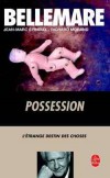Possession - Bellemare Pierre - Libristo