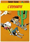 Lucky Luke - 28 - L'Escorte - Par Morris - BD - GOSCINNY Ren, MORRIS - Libristo