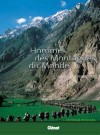 Hommes des montagnes du monde  -  Reinhold Messner  -  Montagne, ethnologie - MESSNER Reinhold - Libristo