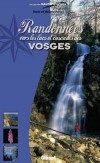 Randonnes vers les lacs et cascades des Vosges - RENAC - Vacances, loisirs, France - RENAC Jrme - Libristo