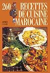 260 recettes de cuisine marocaine - Ahmed Laasri  -  Cuisine - LAASRI Ahmed - Libristo