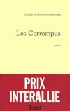 Les Corrompus  - MARTIN-CHAUFFIER Gilles - Libristo